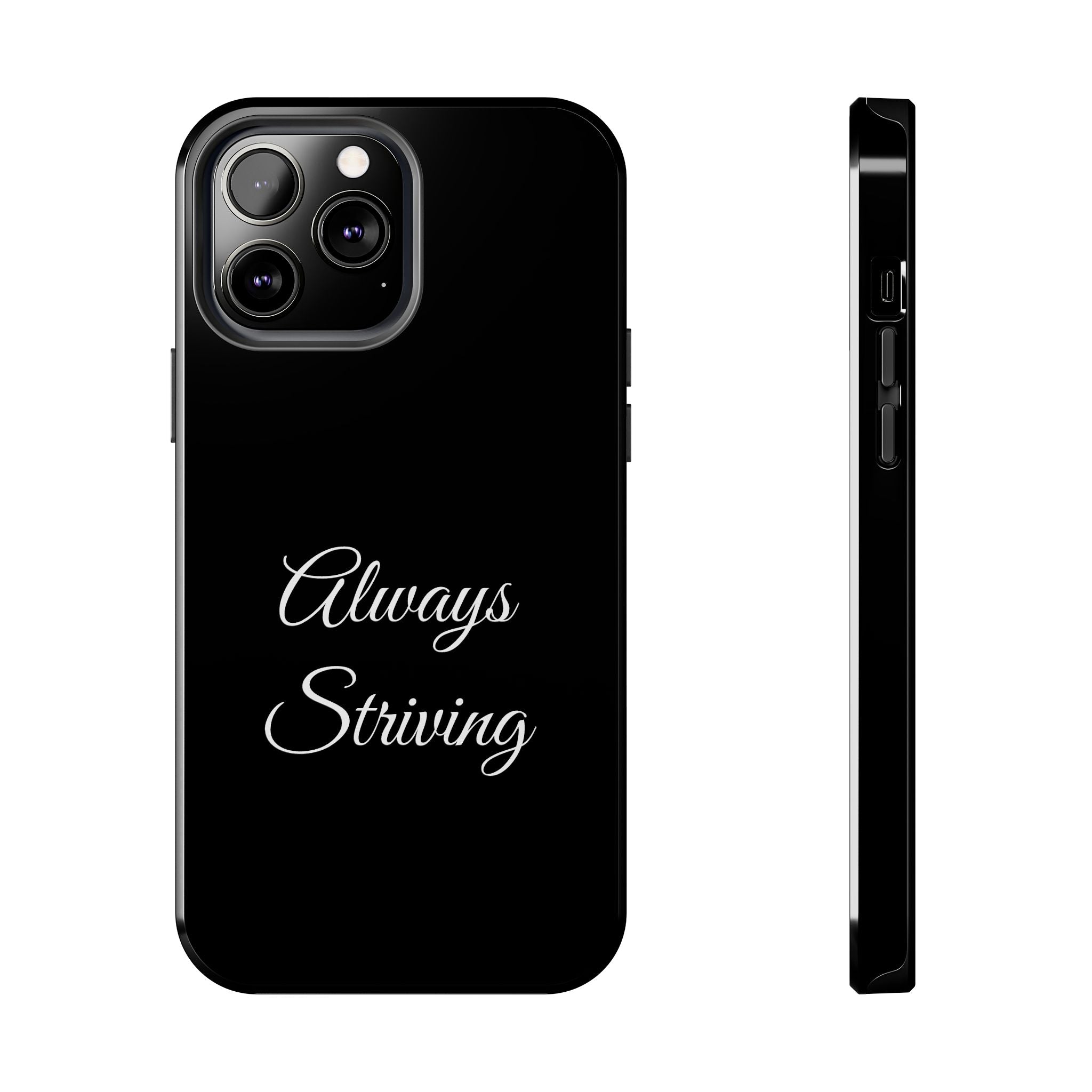 Black Always Striving Tough Phone Case