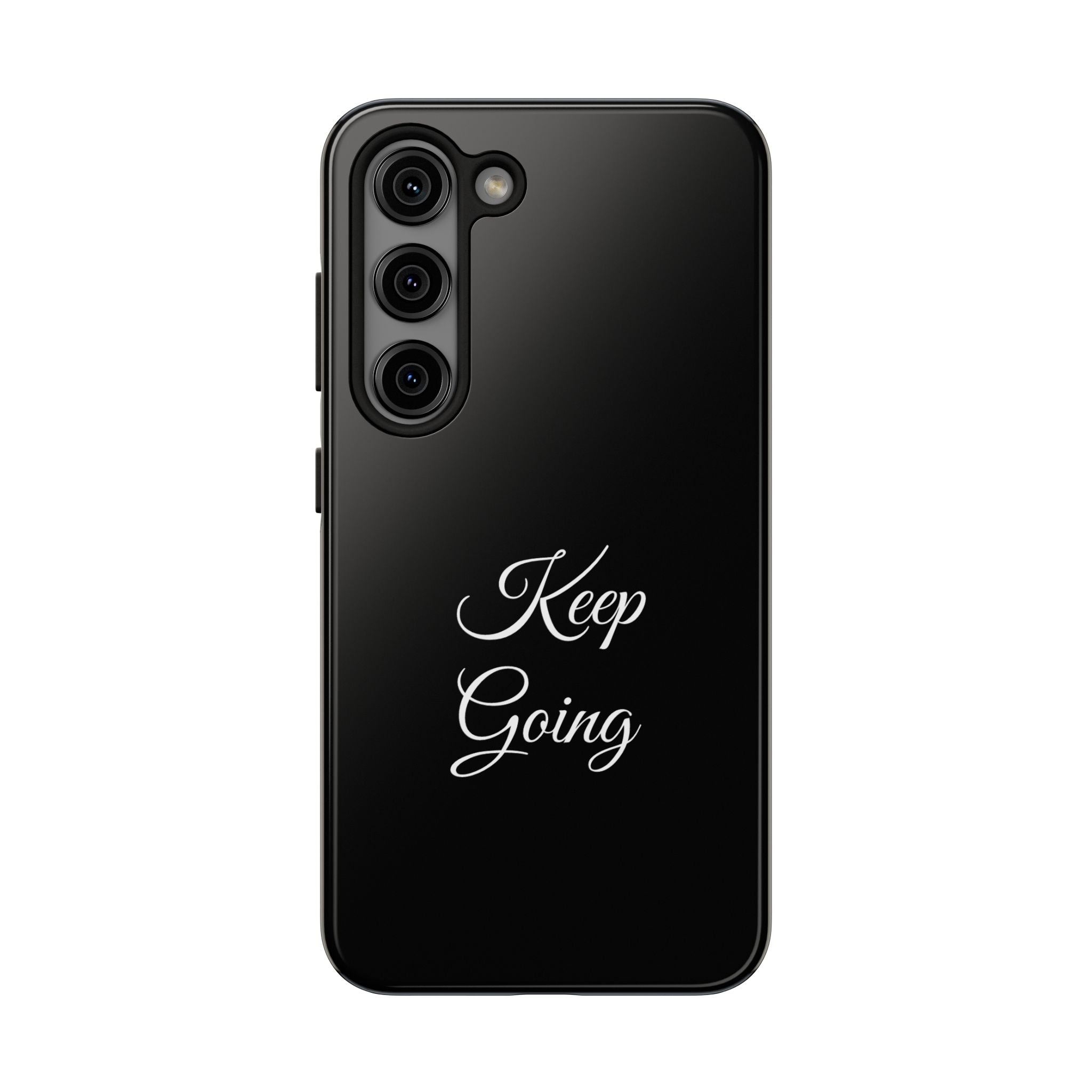Black Keep Going Tough Phone Case