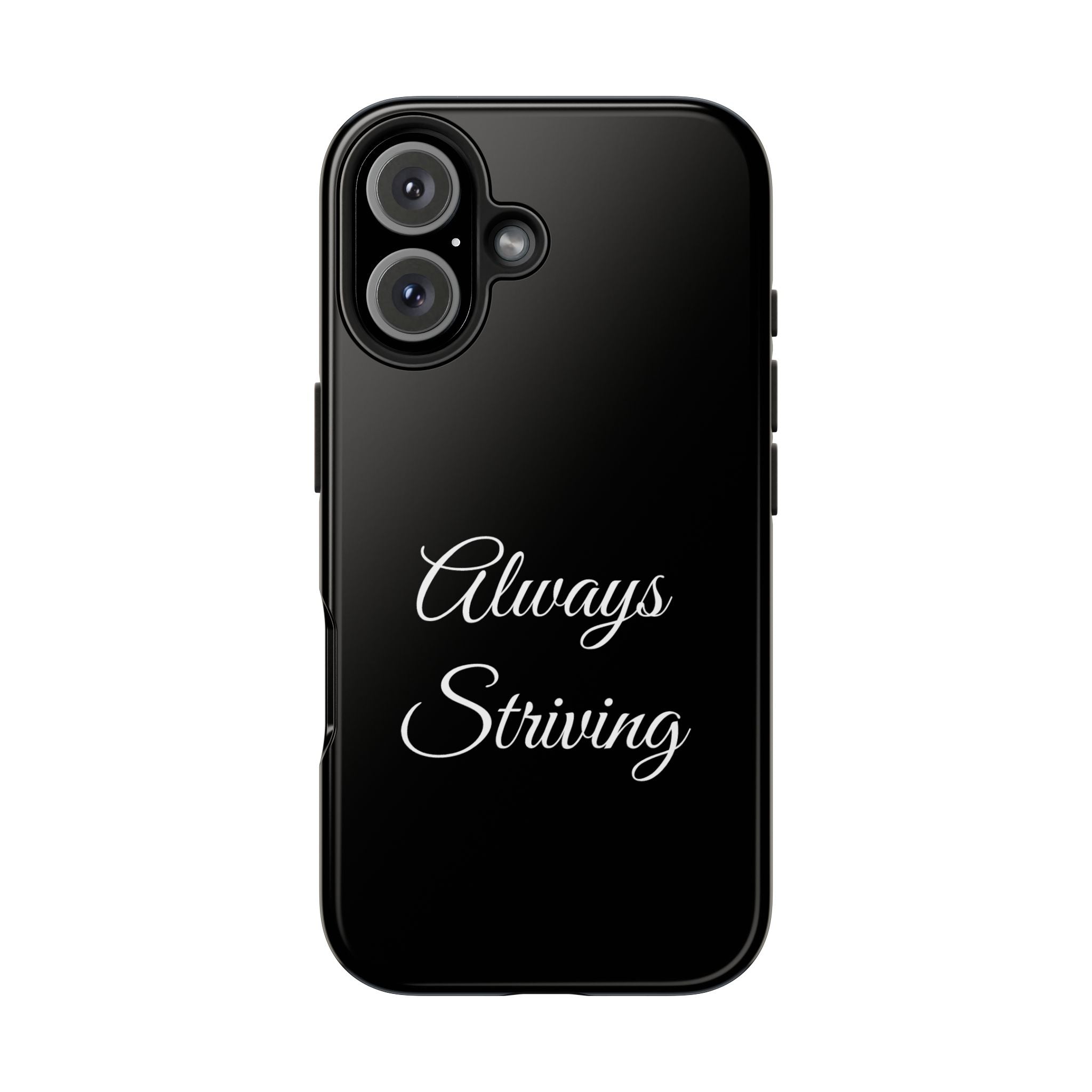 Black Always Striving Tough Phone Case