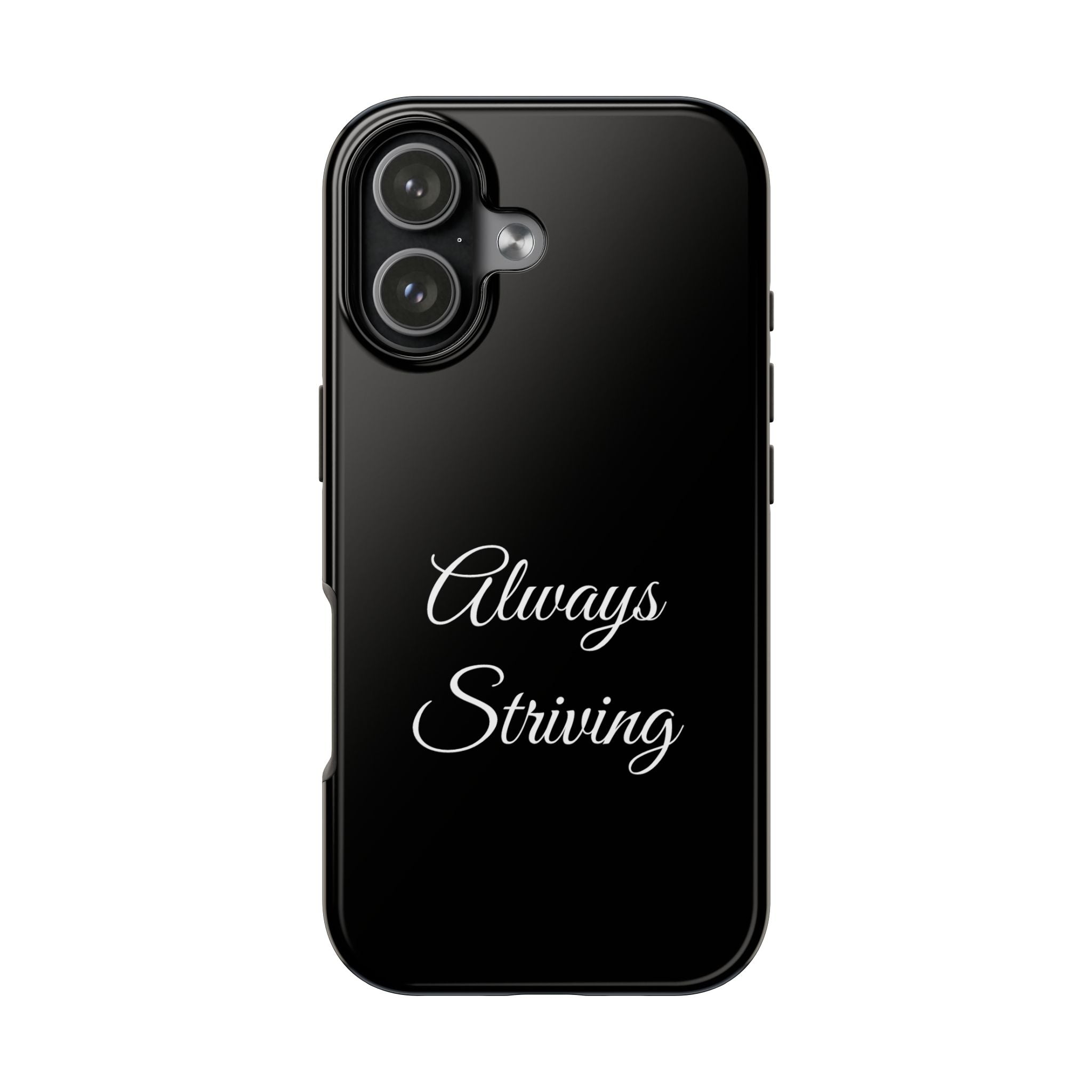 Black Always Striving Tough Phone Case