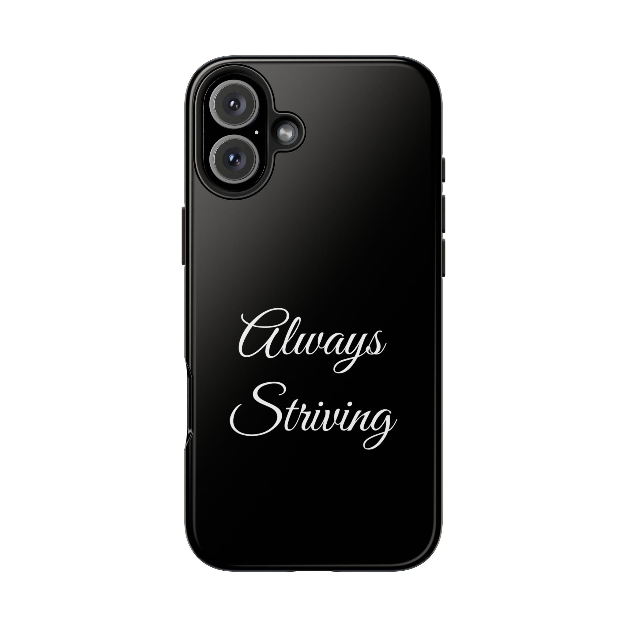 Black Always Striving Tough Phone Case