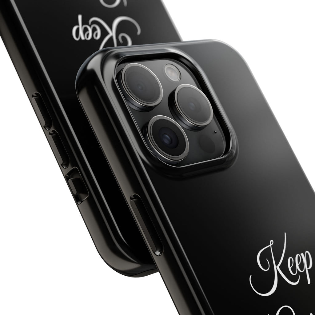 Black Keep Going Tough Phone Case