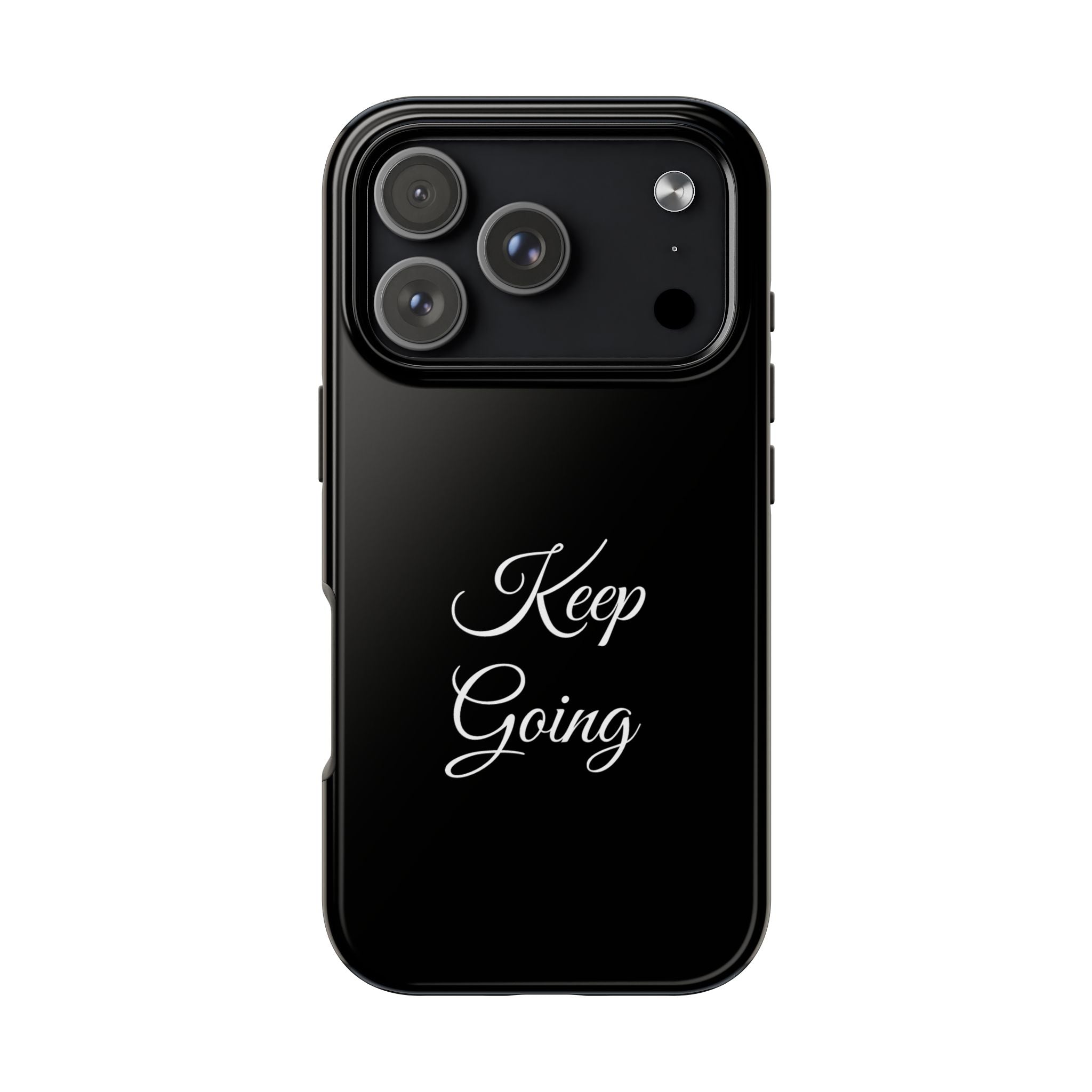 Black Keep Going Tough Phone Case