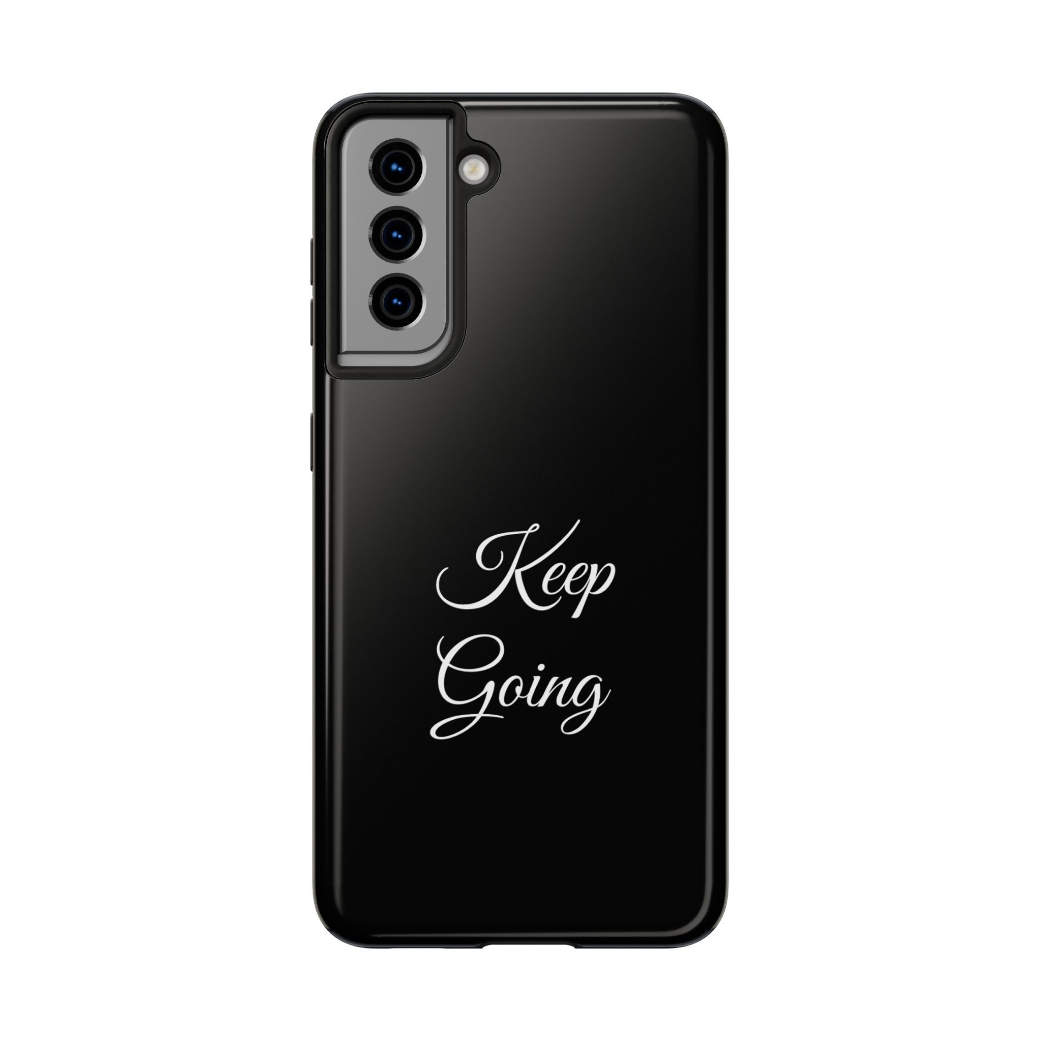 Black Keep Going Tough Phone Case