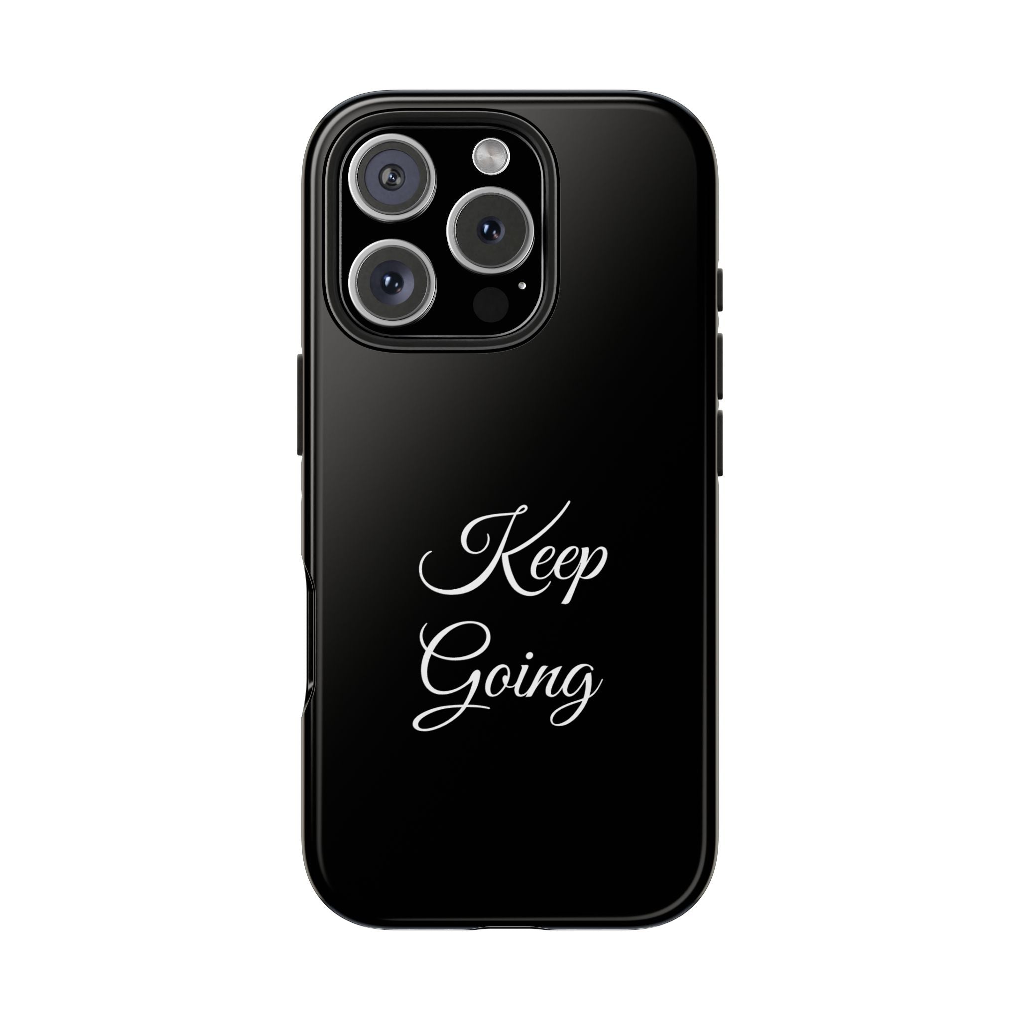 Black Keep Going Tough Phone Case