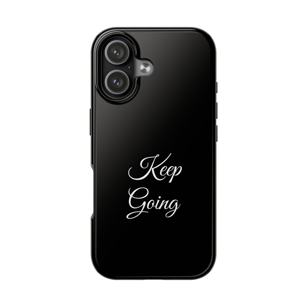 Black Keep Going Tough Phone Case