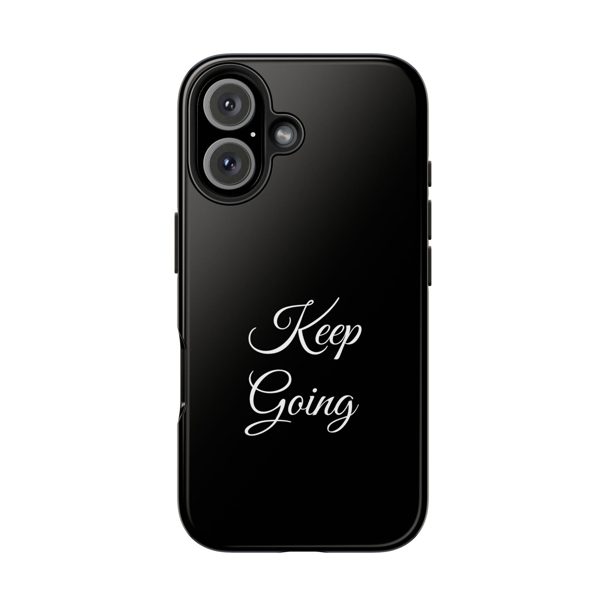 Black Keep Going Tough Phone Case