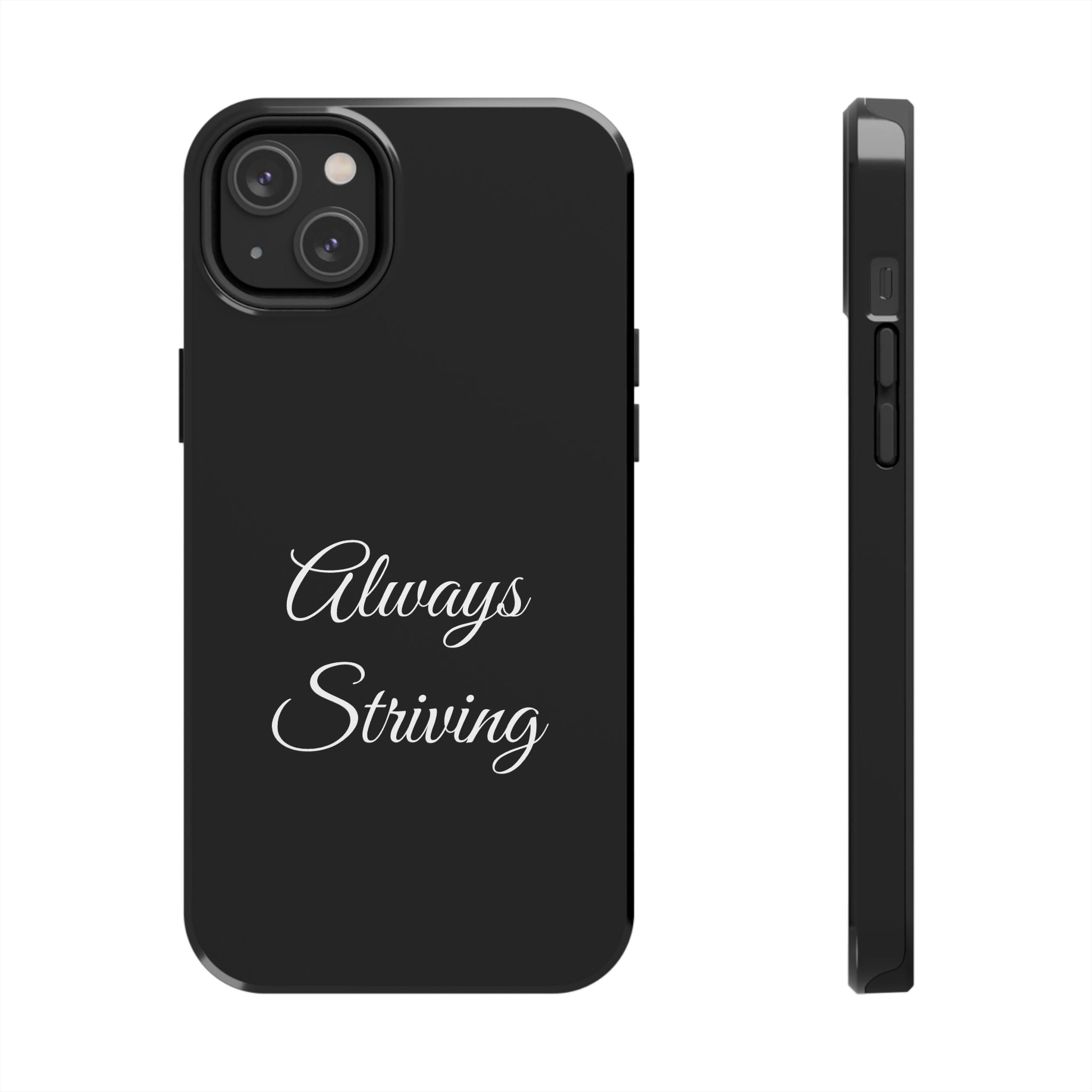 Black Always Striving Tough Phone Case