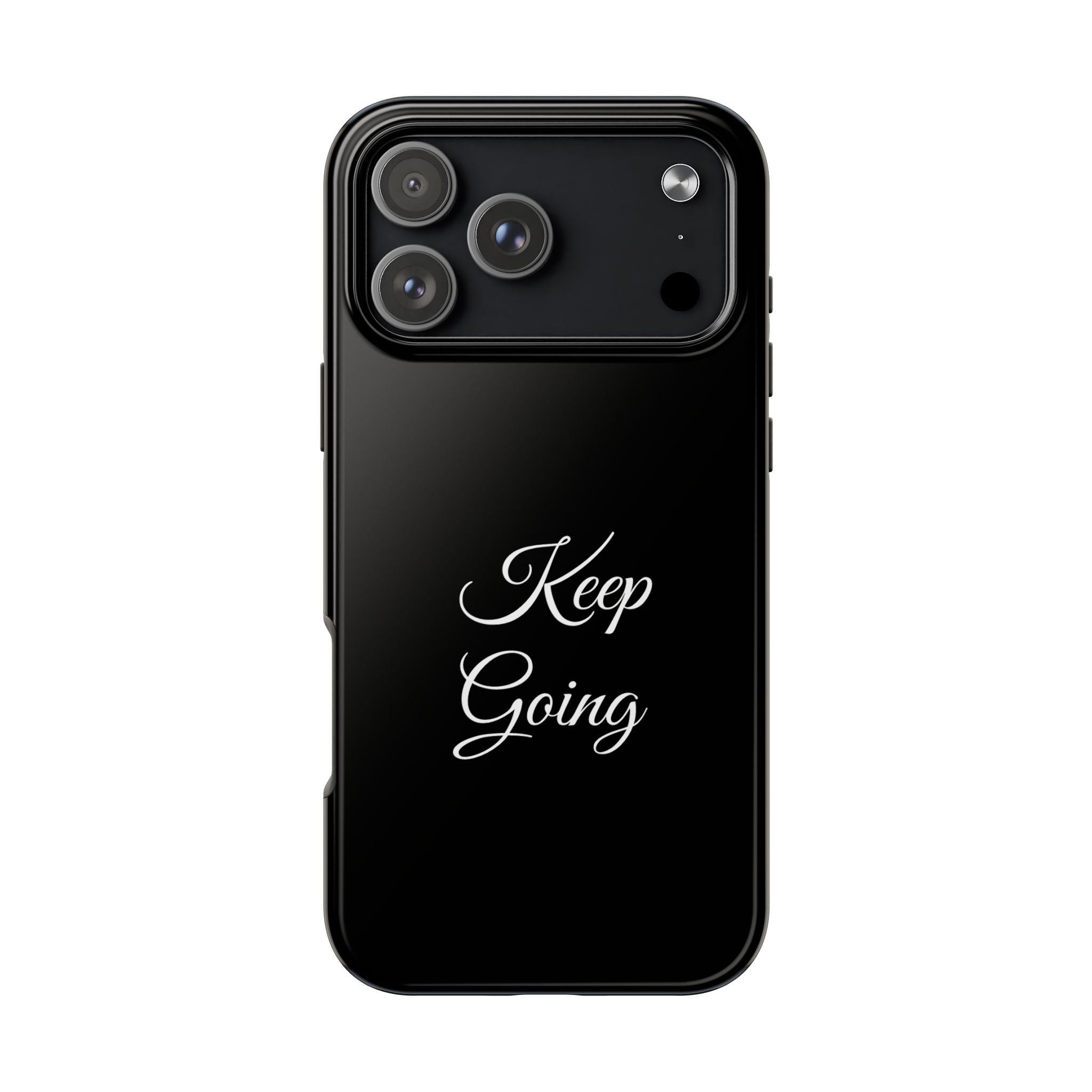 Black Keep Going Tough Phone Case