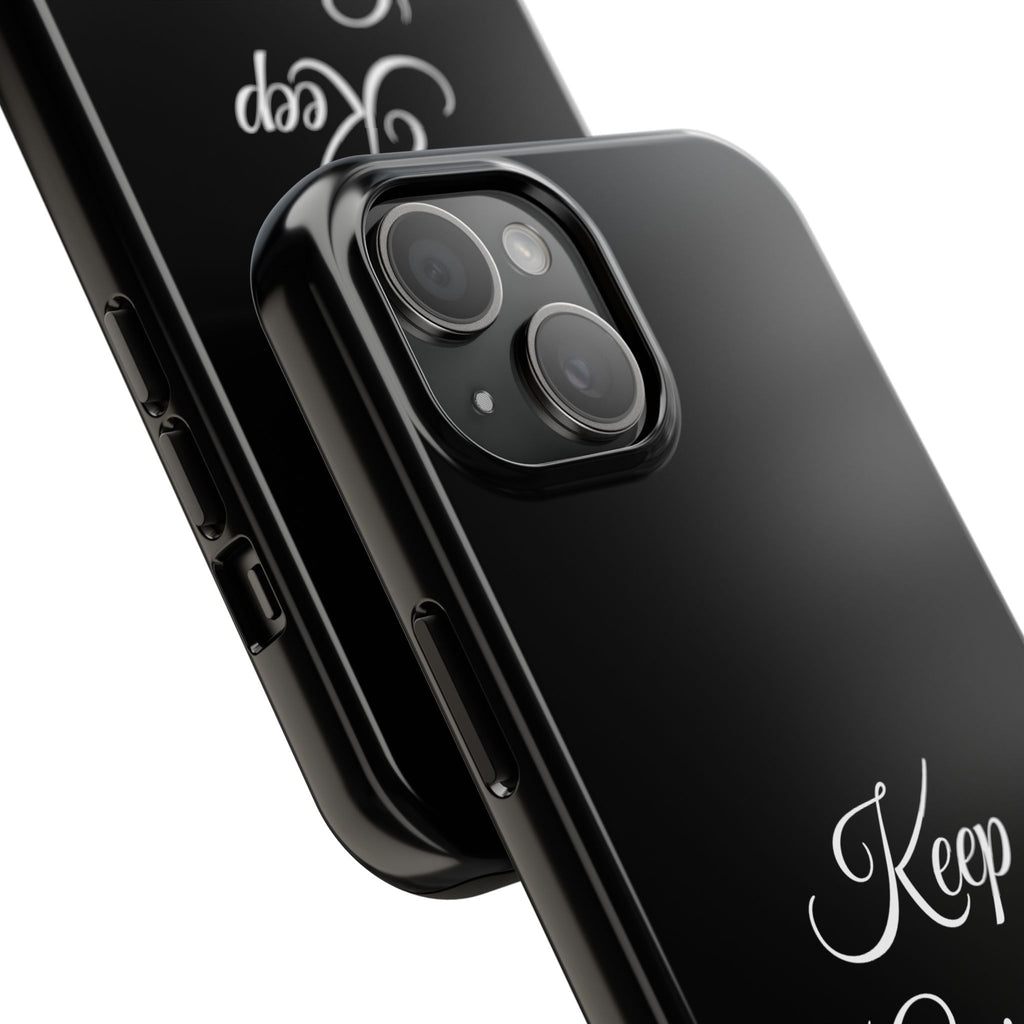 Black Keep Going Tough Phone Case